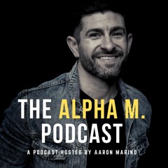 Alpha M. Podcast