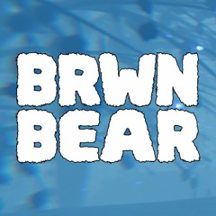 BRWN BEAR