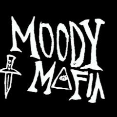MOODY MAFIA