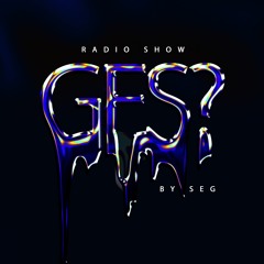 G E S ? RADIO SHOW