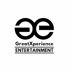 GreatXperience Entertainment