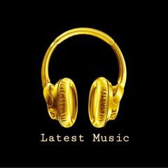 Latest Music