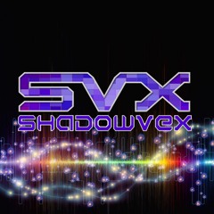 shadowvex シャドーベックス