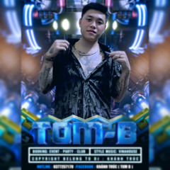 Khánh Trúc ( DJ TomB )