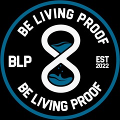 Be Living Proof