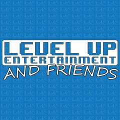 Level Up Entertainment