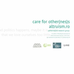 CARE FOR OTHER(nes)S | Altruism.ro