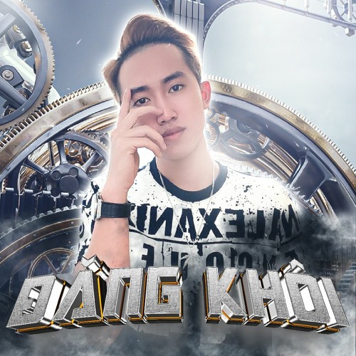 NHẠC THỊ TRƯỜNG VOL 1 - DJ ĐĂNG KHÔI MIX