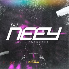DJ Neey (Edit)