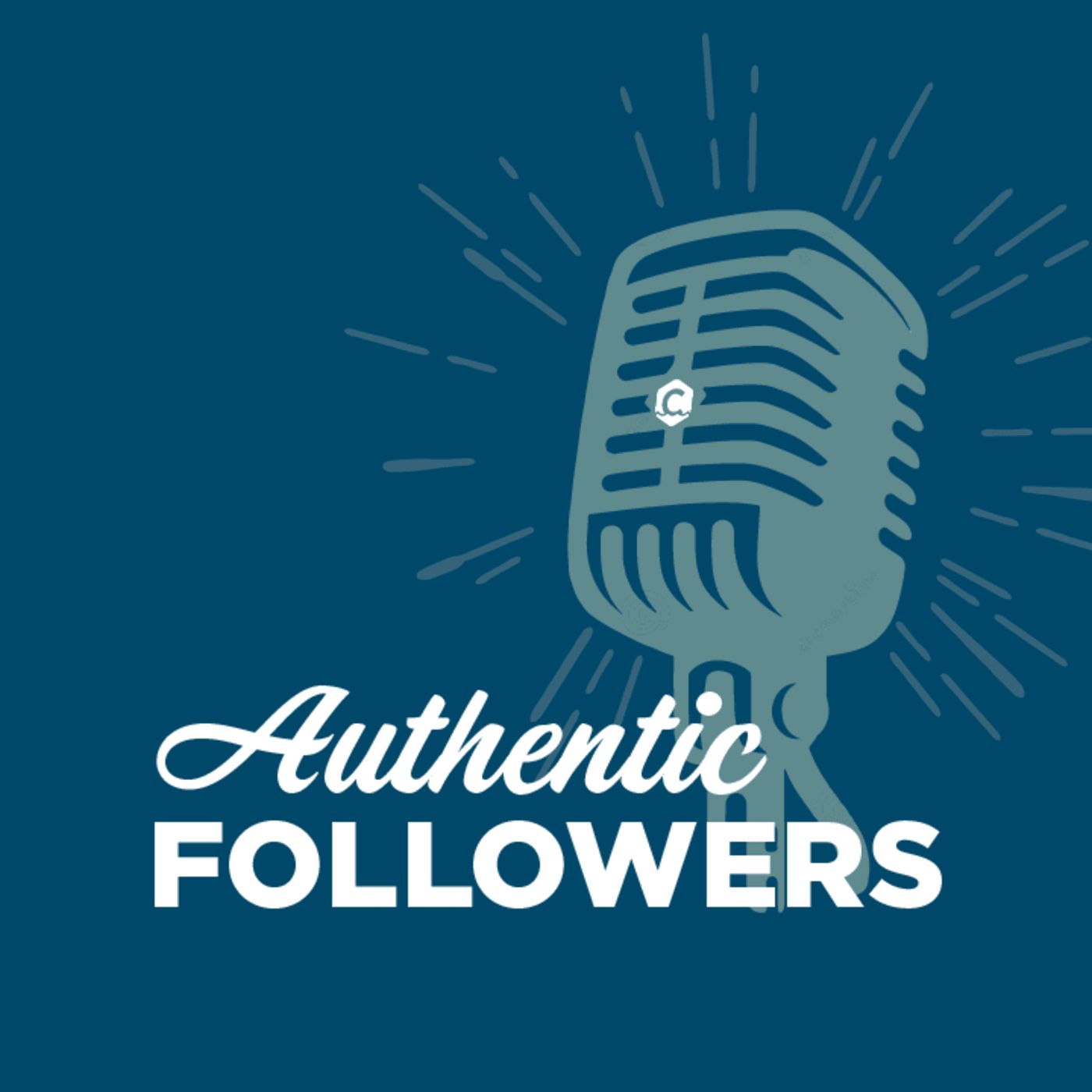 Authentic Followers