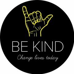Be Kind