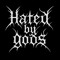 Hated by Gods