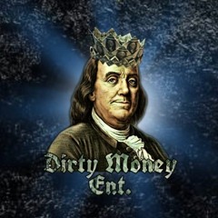 Dirty Money Ent