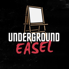 Underground Easel