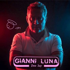 GIANNI LUNA DEEJAY
