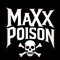 MaXx Poison