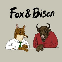 Fox & Bison