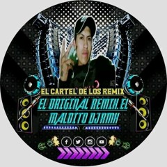 EL MALDITO DJ RMX