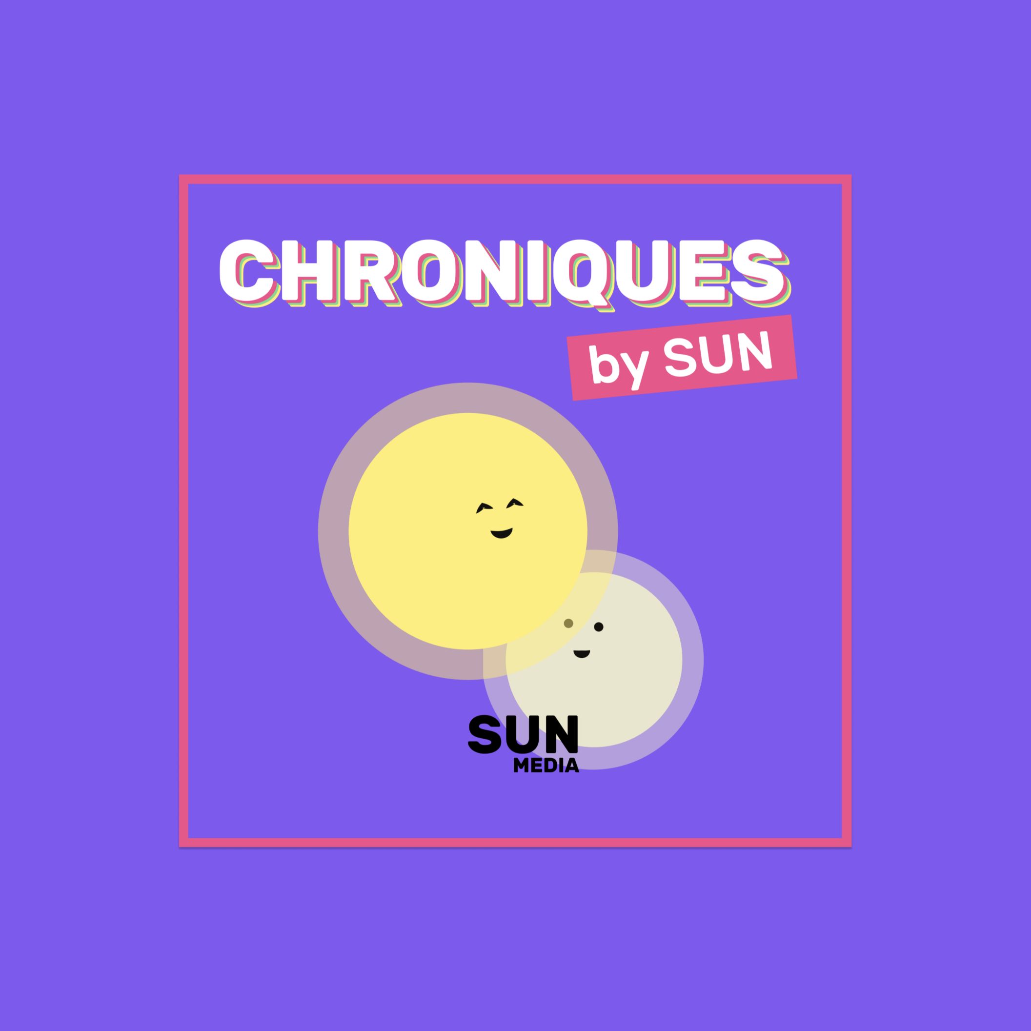 Chroniques by SUN