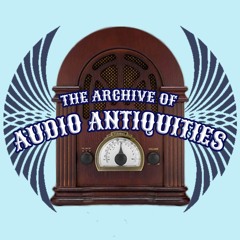 The Archive of Audio Antiquities