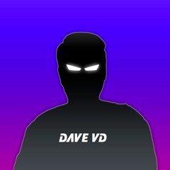 DAVE VD