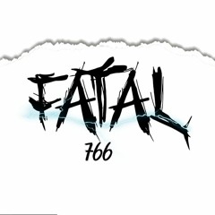 Fatal 766