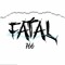 Fatal 766
