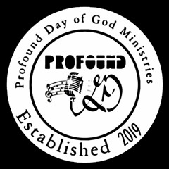 Profound Day of God Ministries
