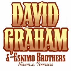 David Graham & the Eskimo Brothers