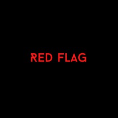 Red Flag