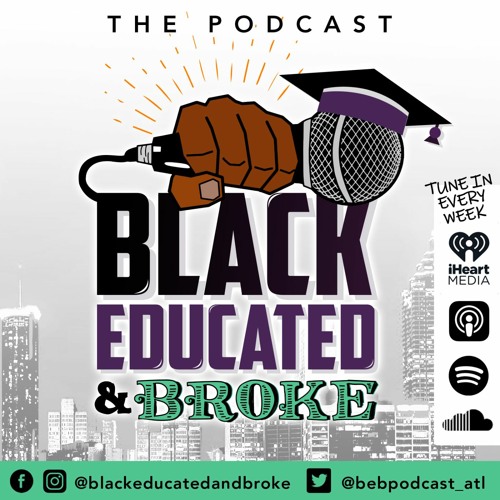Black, Educated & Broke’s avatar