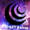 GALAXY Raver