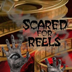 Scared For Reels