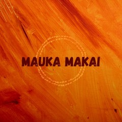 Mauka Makai
