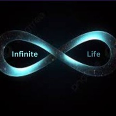 Infinite Life