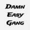 Damn Easy Gang