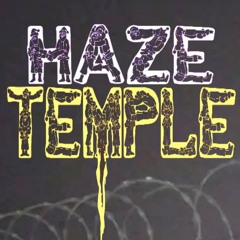 HAZE TEMPLE