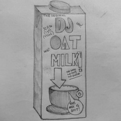 DJ OAT MILK