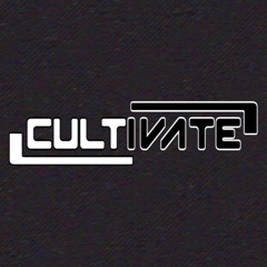 Cultivate