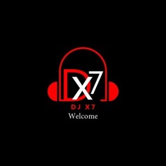 DJ X 7