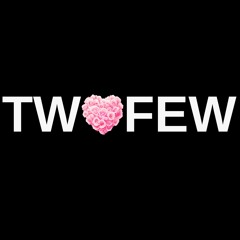 TWOFEW®