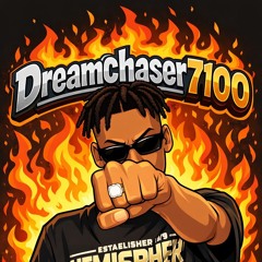 Dreamchaser7100