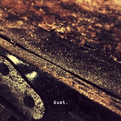 dust.