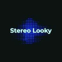 Stereo Looky