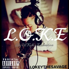 Lokey The Savage