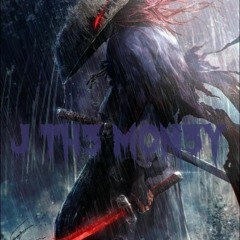 J Th3 Mon3y