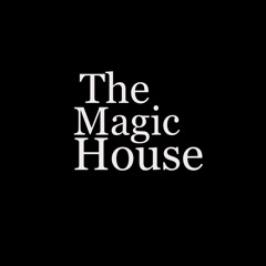 The Magic House