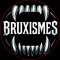 BRUXISMES Music