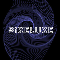 PIXELUXE