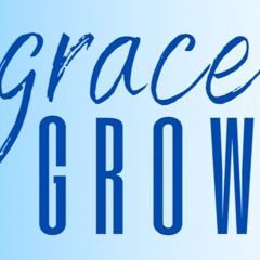 Grace + Growth (Formerly PTSD)